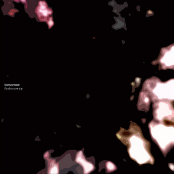TQA005 : Shane Whitbread - Tomorrow Fades Away cover art