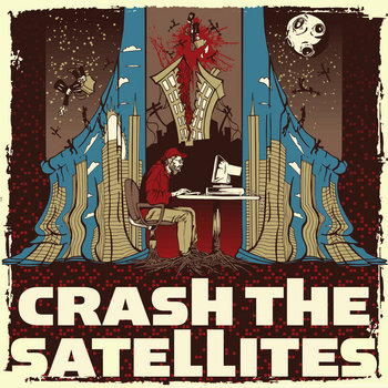 Crash the Satellites cover art