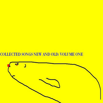 Collected Songs New and Old: Volume One cover art