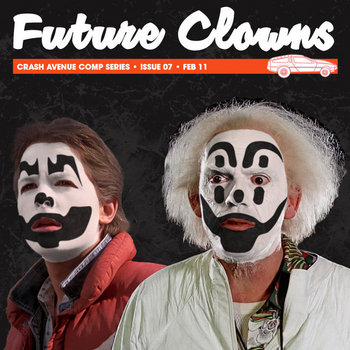 Crash Avenue Comp Series: Future Clowns cover art