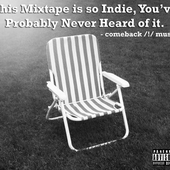 This Mixtape is So Indie, You've Probably Never Heard of it cover art