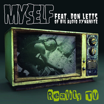 Reality T.V. ( Feat.UK Grammy Winner Don Letts of Big Audio Dynamite) cover art
