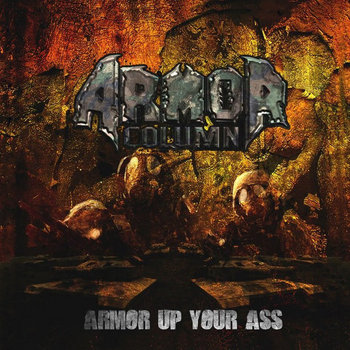 Armor Up Your Ass cover art