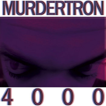 Murdertron 4000 cover art