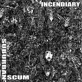 Incendiary/Suburban Scum split cover art