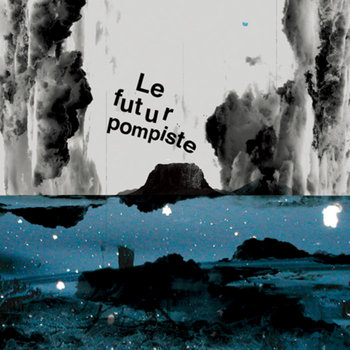 Le Futur Pompiste cover art