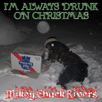 I'm Always Drunk on Christmas cover art