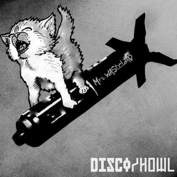 Disco Howl /Mrs. Wasteland cover art