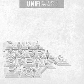 Dana Coppafeel & SPEAK Easy (Uni-Fi Records Presents) cover art