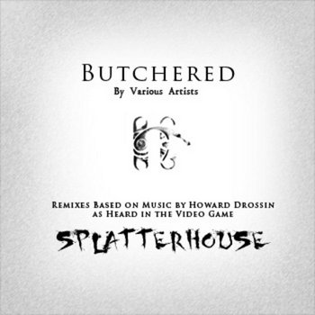 Splatterhouse Remixes: Butchered cover art