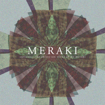 Curiosity: The Thirty-Six Views of Mt. Meraki cover art