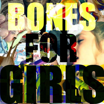 Bones for Girls (2012) cover art