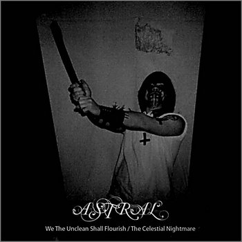 We the Unclean shall flourish / The Celestial Nightmare - demo's 93/94 cover art