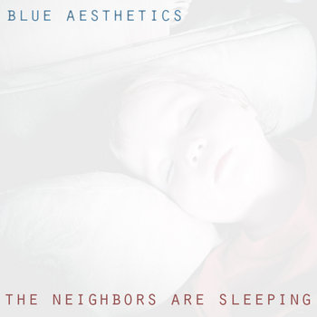 The Neighbors Are Sleeping cover art