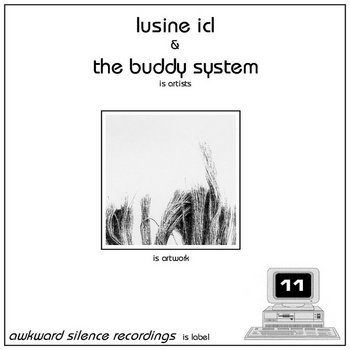 Lusine ICL / The Buddy System - split EP cover art