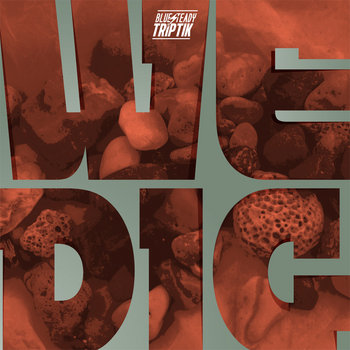 WE DIG - BeatTape cover art