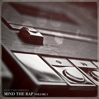 Illect Recordings: Mind the Rap volume 1 cover art