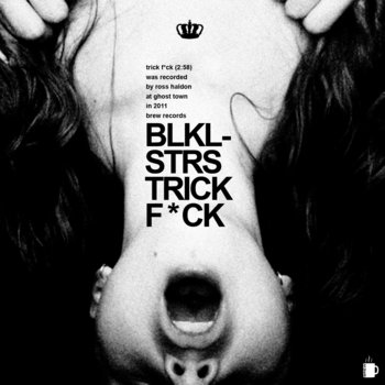 Blacklisters - Trickfuck cover art
