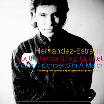Hernández-Estrada Plays and Conducts Mozart cover art