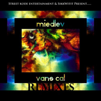Miedlev - Vans Cal Remixes (Part 1) cover art