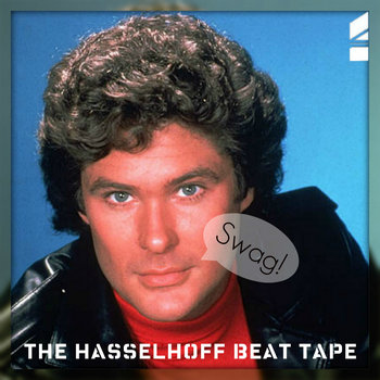 The Hasselhoff Beat Tape cover art