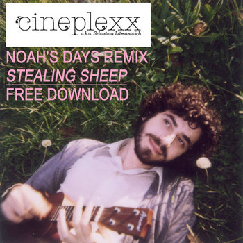 CINEPLEXX - NOAHS DAYS REMIX cover art
