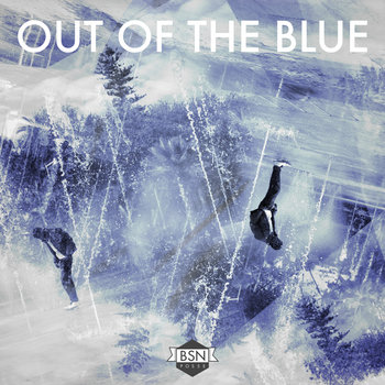 BSN Posse - Out of the Blue EP cover art