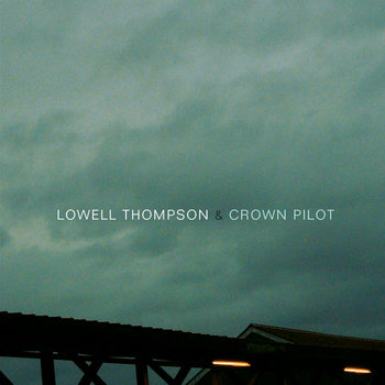 Lowell Thompson & Crown Pilot cover art