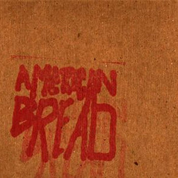 THE AMERICAN BREAD EP cover art