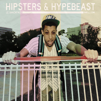 Hipsters & Hypebeast cover art