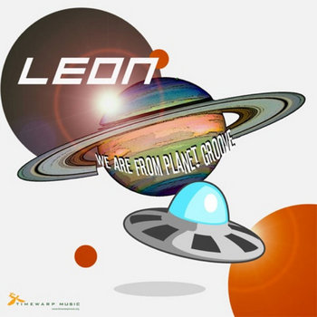 Leon - We Are From Planet Groove cover art