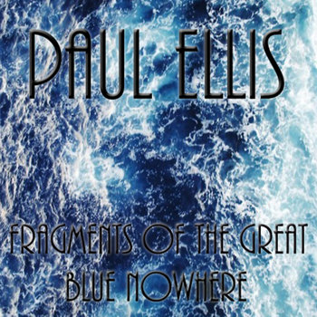 Fragments Of The Great Blue Nowhere cover art