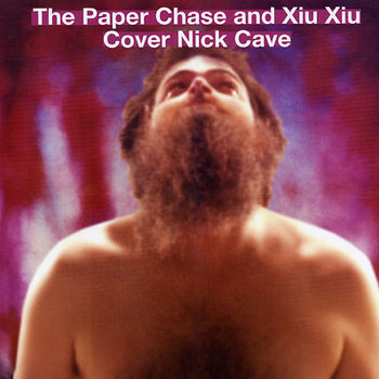 The Paper Chase and Xiu Xiu cover Nick Cave split seven inch record cover art