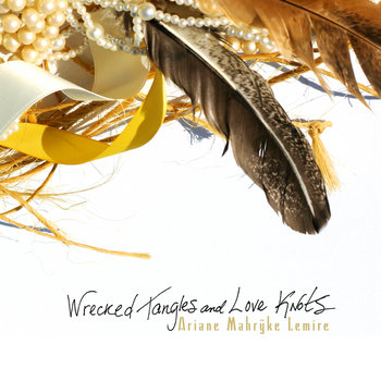 Wrecked Tangles and Love Knots cover art
