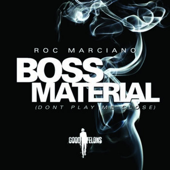 Boss Material (Don't Play Me Close) EP cover art