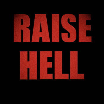 Raise Hell (Single) cover art
