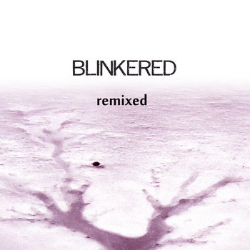Blinkered remixed cover art