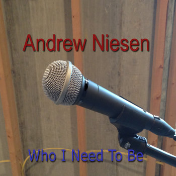 Who I Need To Be cover art