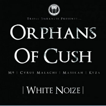 Orphans Of Cush - White Noize cover art