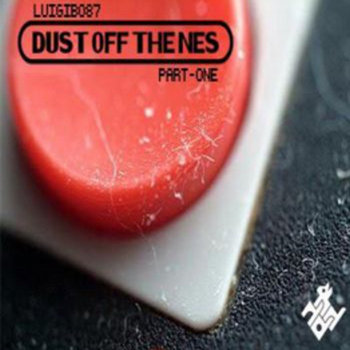 Dust Off The NES Part 1 By Luigi-Bo 87 cover art