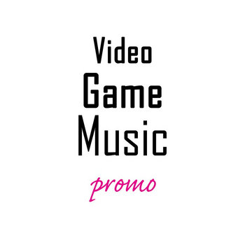 Video Game Music Promo cover art