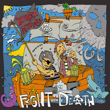 Drunken Arseholes - Fight Death cover art
