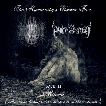 FACE II: Miseria (The Ritual Decomposition Of Corpses In The Emptiness) cover art