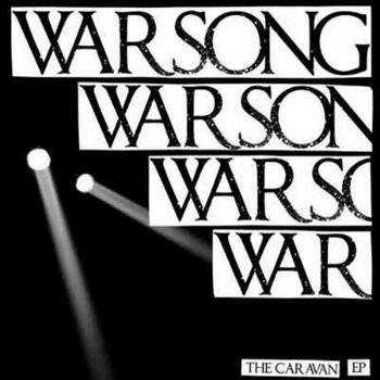 Warsong - The Caravan 12" cover art