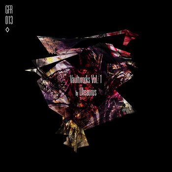 (GFR013) Vaultworks Vol.1 cover art