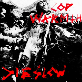 DIE SLOW cover art