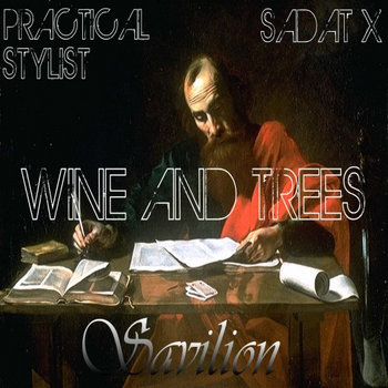 Wine and Trees - Practical Stylist and Sadat X cover art