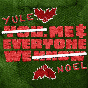 Yule, Me, And Everyone We Noel '10 cover art