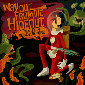 Way Out From the Hideout - The Best of the GaragePunk Hideout, Vol. 4 cover art