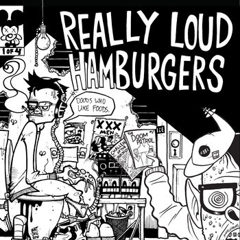 REALLY LOUD HAMBURGERS- Dudes Who Like Food Vol. 1 7" cover art